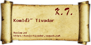 Komló Tivadar névjegykártya